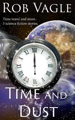 Book cover for Time And Dust