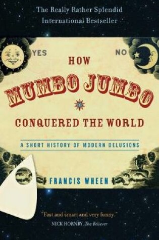 Cover of How Mumbo-Jumbo Conquered the World