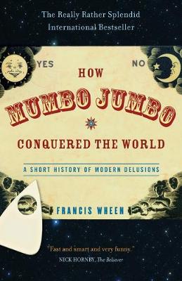 Book cover for How Mumbo-Jumbo Conquered the World