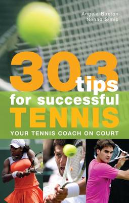 Book cover for 303 Tips for Successful Tennis