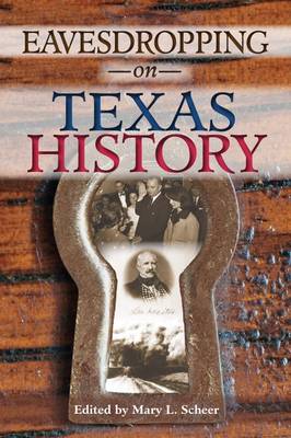 Book cover for Eavesdropping on Texas History