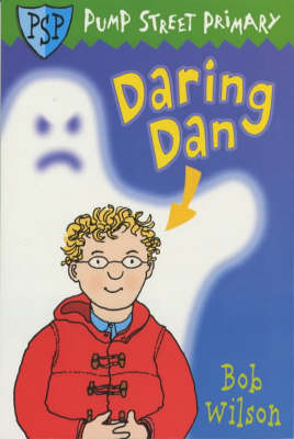 Book cover for Pump Street Primary 8:Daring Dan