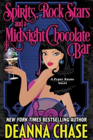 Cover of Spirits, Rock Stars, and a Midnight Chocolate Bar