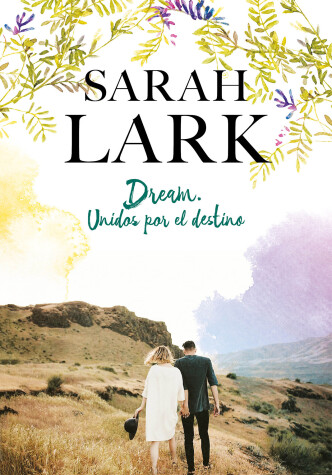 Book cover for Dream. Unidos por el destino / Dream: United by Destiny