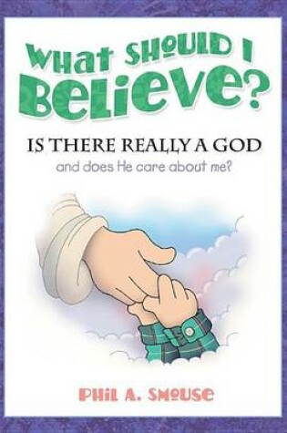 Cover of What Should I Believe?