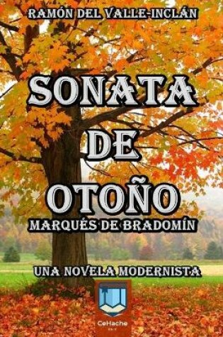Cover of Sonata de Otono, El Marques de Bradomin