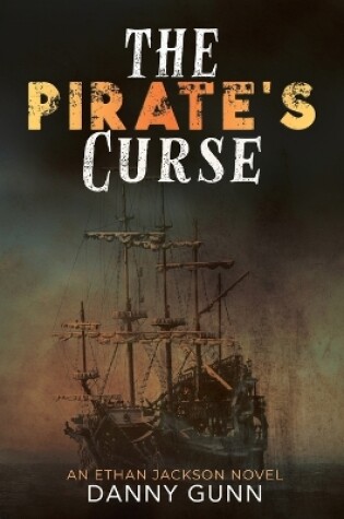 Cover of The Pirate's Curse, An Ethan Jackson Adventure