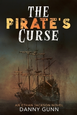 Book cover for The Pirate's Curse, An Ethan Jackson Adventure