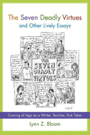 Cover of The Seven Deadly Virtues and Other Lively Essays