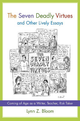 Book cover for The Seven Deadly Virtues and Other Lively Essays