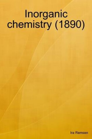 Cover of Inorganic Chemistry (1890)