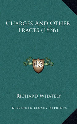 Book cover for Charges and Other Tracts (1836)