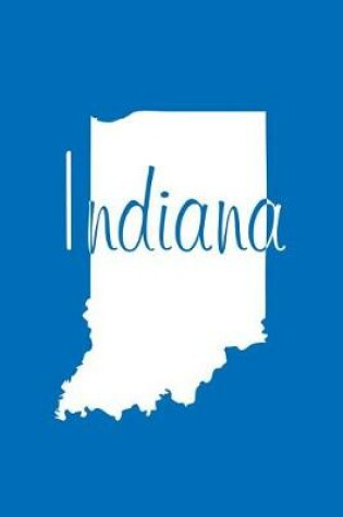 Cover of Indiana - Cobalt Blue Lined Notebook with Margins