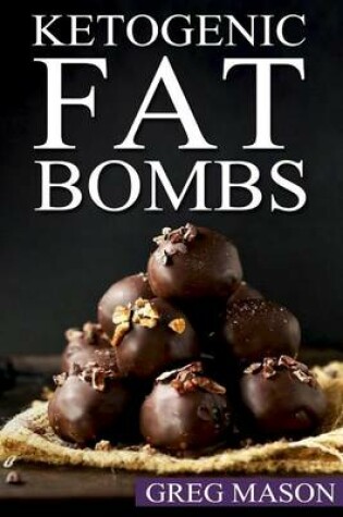 Cover of Ketogenic Fat Bombs