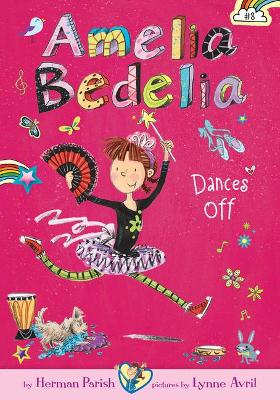 Book cover for Amelia Bedelia Dances Off: #8