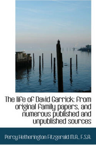 Cover of The Life of David Garrick