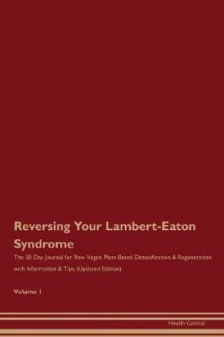 Cover of Reversing Your Lambert-Eaton Syndrome