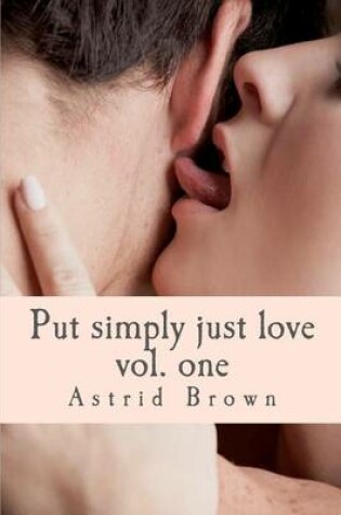 Cover of Put simply just love