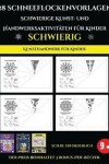 Book cover for Kunsthandwerk fur Kinder 28 Schneeflockenvorlagen - Schwierige Kunst- und Handwerksaktivitaten fur Kinder