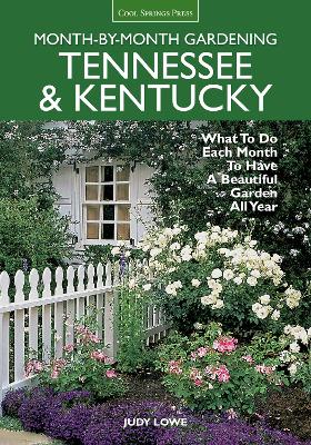 Cover of Tennessee & Kentucky Month-By-Month Gardening