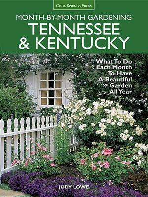 Book cover for Tennessee & Kentucky Month-By-Month Gardening