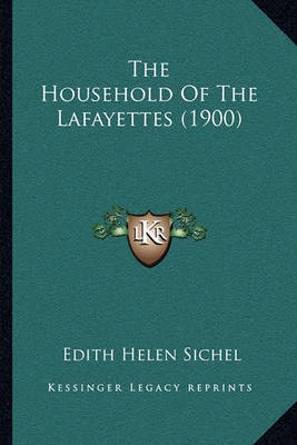 Book cover for The Household of the Lafayettes (1900)