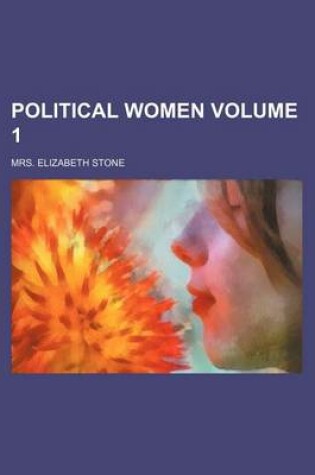 Cover of Political Women Volume 1