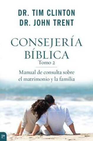 Cover of Consejeria Biblica, Tomo 2