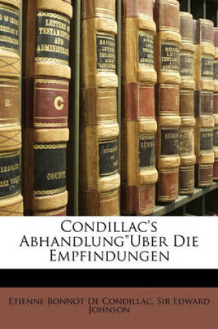 Cover of Condillac's Abhandlunguber Die Empfindungen, Band 25