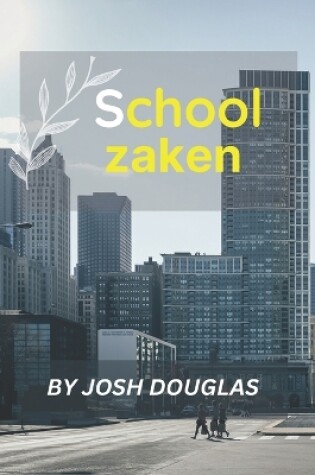 Cover of Schoolzaken