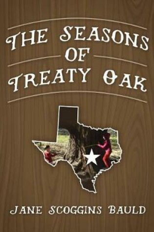 Cover of The Seasons of Treaty Oak