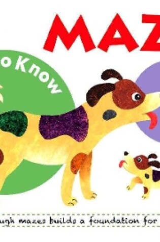 Cover of Grow-To-Know: Mazes