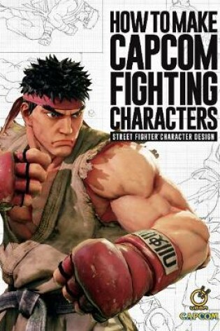 Cover of How To Make Capcom Fighting Characters