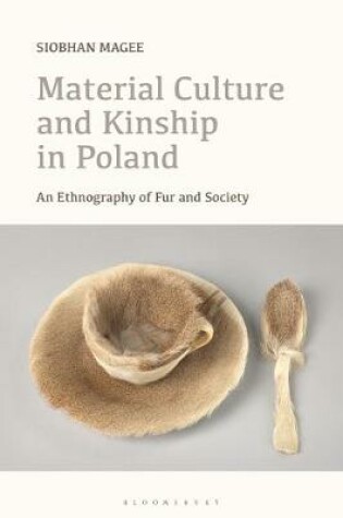 Cover of Material Culture and Kinship in Poland