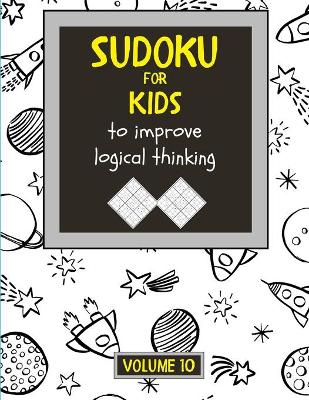 Book cover for Sudoku for kids to improve logical thinking. Volume 10