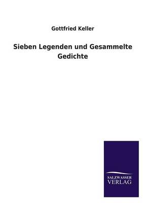 Book cover for Sieben Legenden Und Gesammelte Gedichte