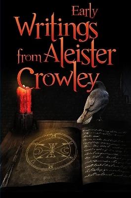Book cover for Early Writings of Aleister Crowley