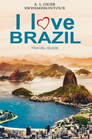 Cover of I love Brazil Travel Guide