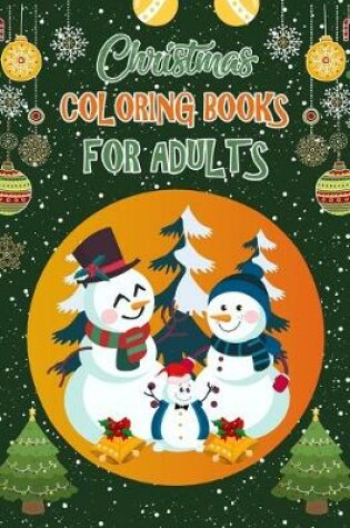 Cover of Christmas Coloring Books For Adults