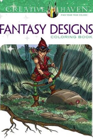 Cover of Creative Haven Fantasy Designs Coloring Book