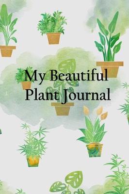 Book cover for My Beautiful Plant Journal
