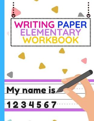 Book cover for Writing Paper Elementary Workbook