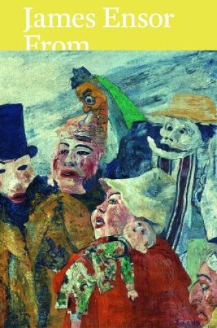 Cover of James Ensor: From the Royal Museum of Fine Arts Antwerp and Swiss Collections