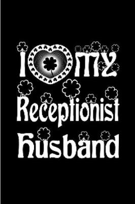 Book cover for I love my Receptionist husband