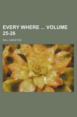 Cover of Every Where Volume 25-26