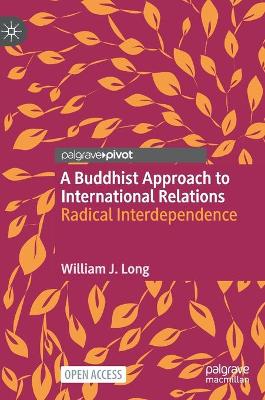 Book cover for A Buddhist Approach to International Relations