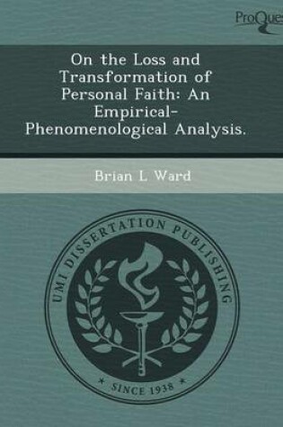 Cover of On the Loss and Transformation of Personal Faith: An Empirical-Phenomenological Analysis