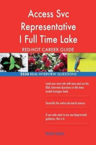 Cover of Access Svc Representative I Full Time Lake Pointe Job RED-HOT Career; 2550 REAL
