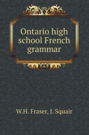 Cover of Ontario high school French grammar