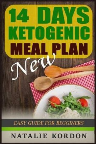 Cover of 14 Days Ketogenic Meal Plan New